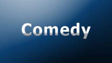 Comedy
