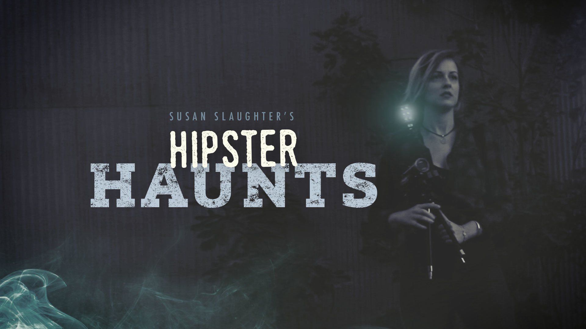 Hipster Haunts Season 1 Teaser