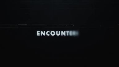 Encounters: Dead End Part 1