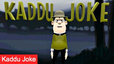  Kaddu Joke 