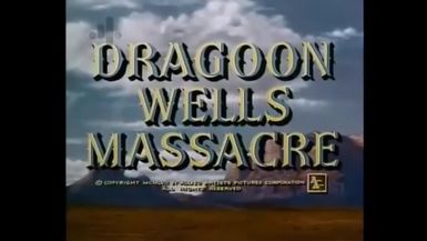 Dragoon Wells Massacre