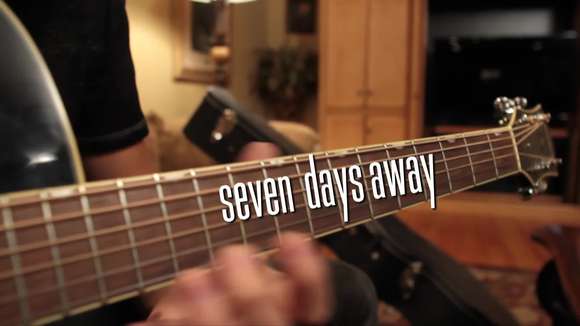 Seven Days Away