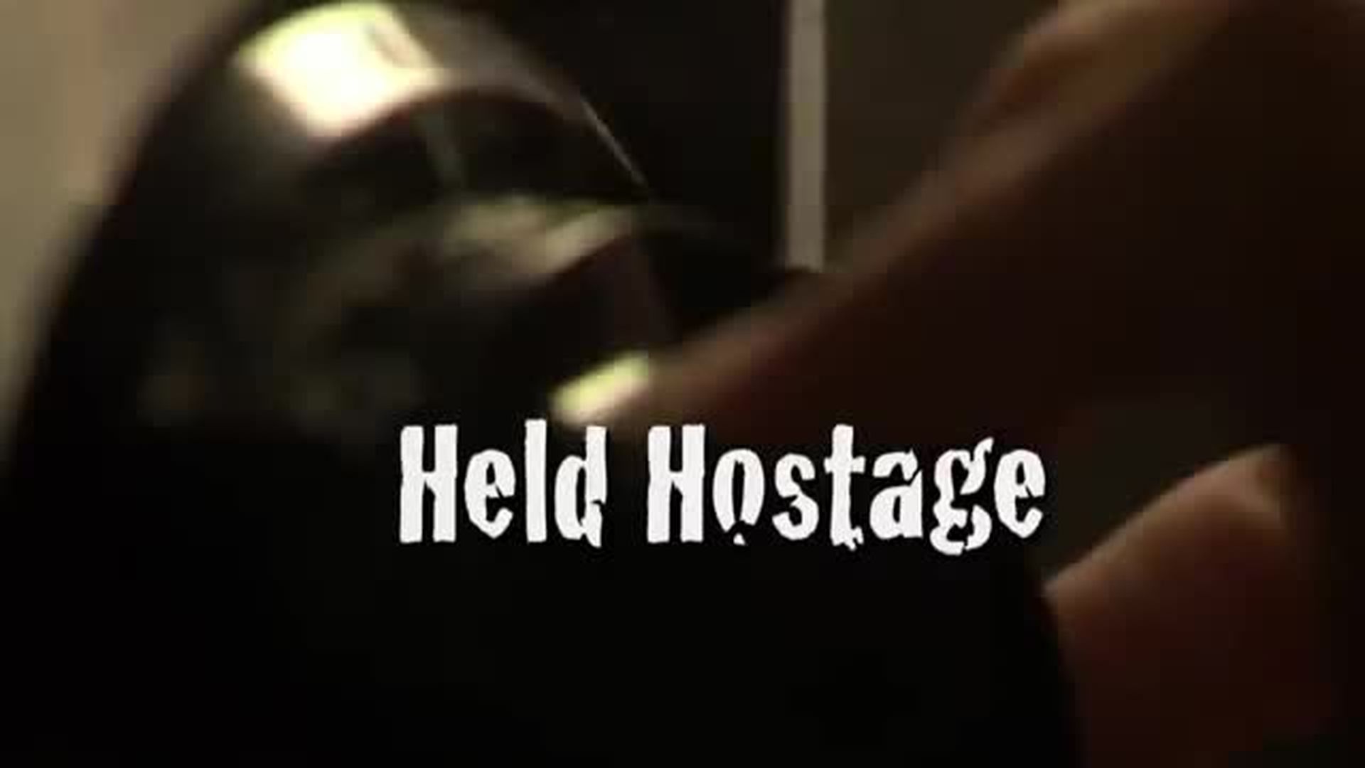 Held Hostage