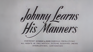 Johnny Learns His Manners (1946)
