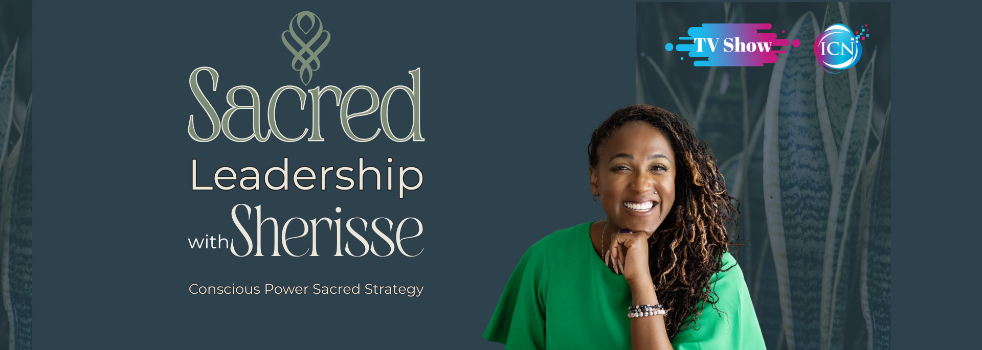 Sacred Leadership with Sherisse