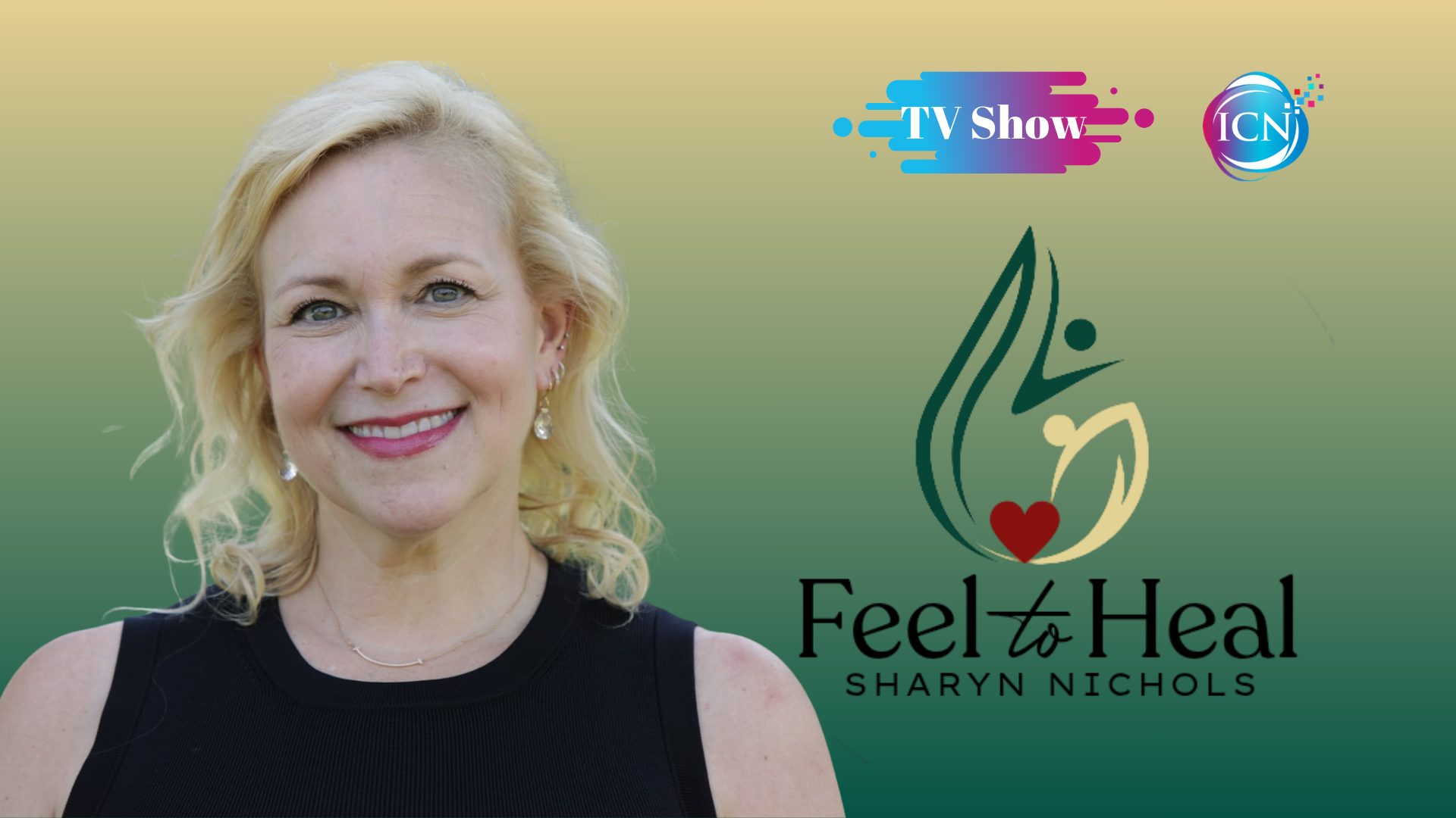 Feel To Heal with Sharyn Nichols