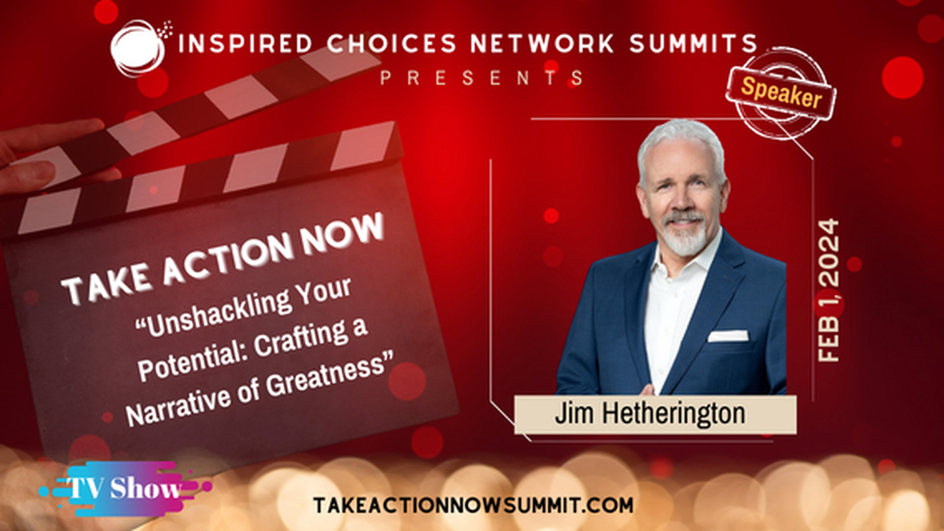 Unshackling Your Potential: Crafting A Narrative Of Greatness – Jim Hetherington