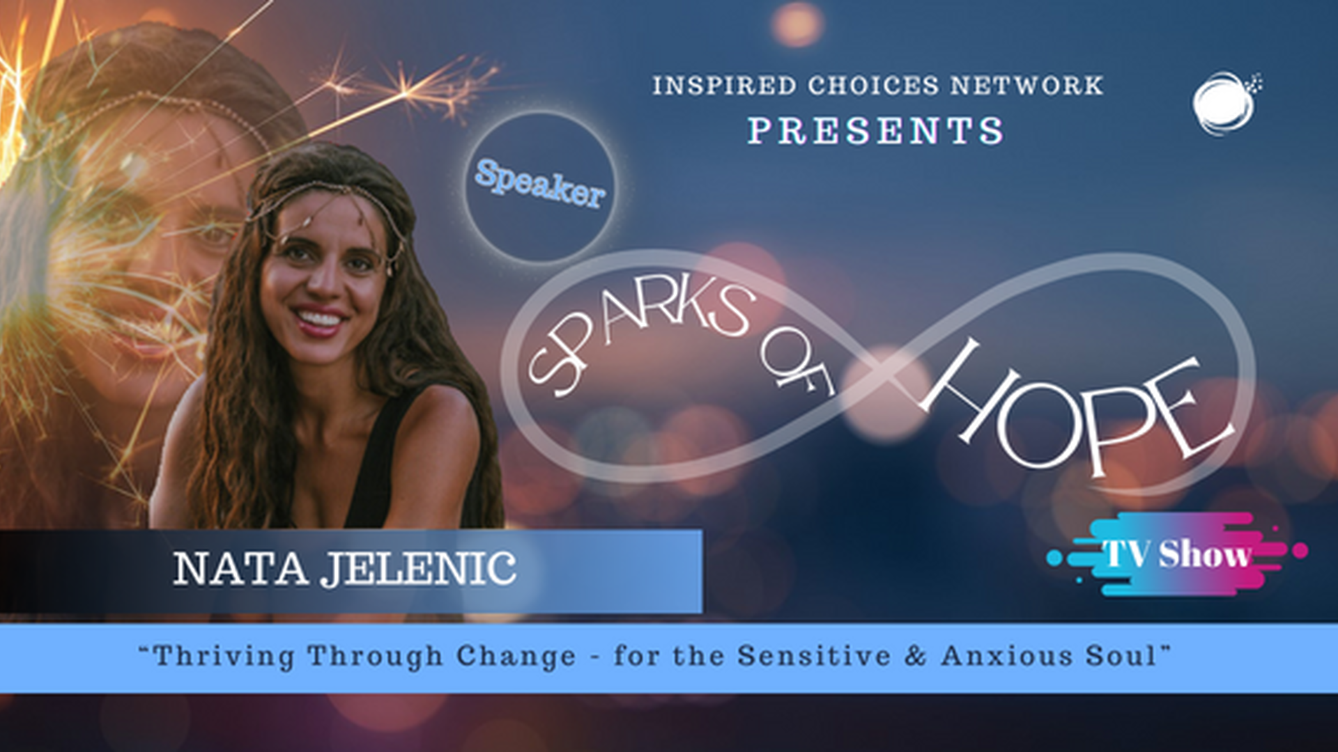 Thriving Through Change – For The Sensitive & Anxious Soul – Nata Jelenic