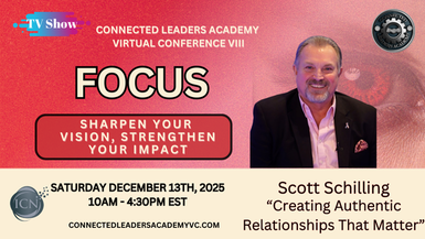 Creating Authentic Relationships That Matter – Scott Schilling
