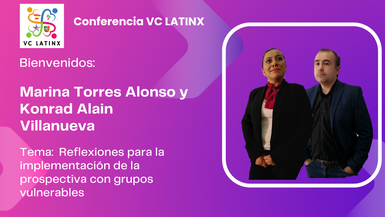 Reflexiones: Prospectiva con grupos vulnerables