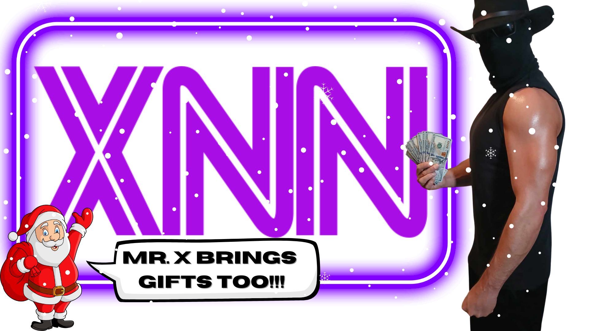 XNN: X Brings Gifts Too!!! (12-23-24)