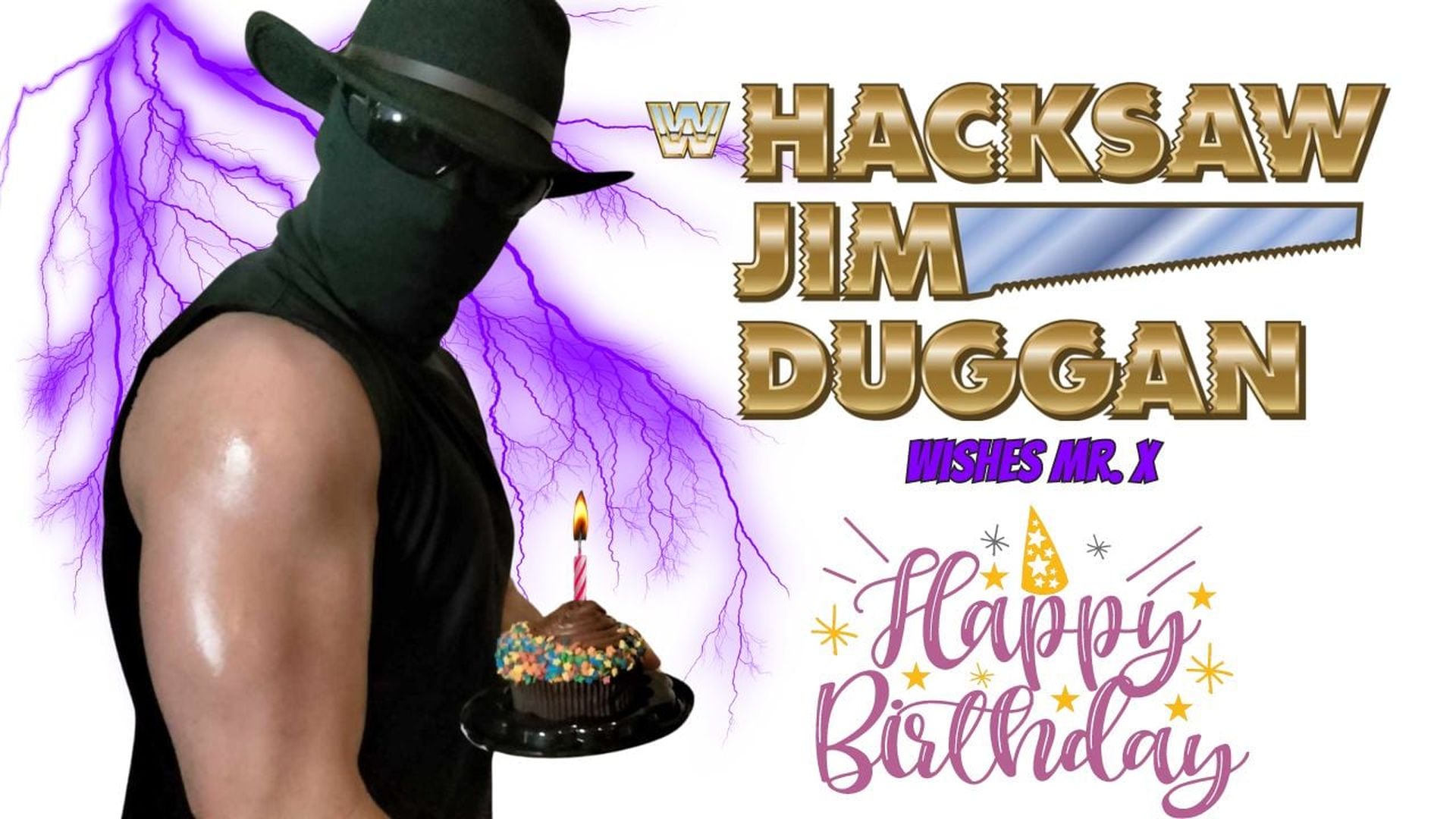 Hacksaw Jim Duggan wishes Mr. X a Happy Birthday!