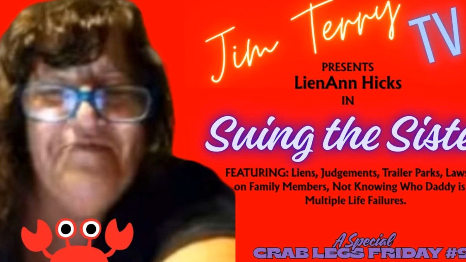 Crab Legs Friday #98 "Suing the Sister"