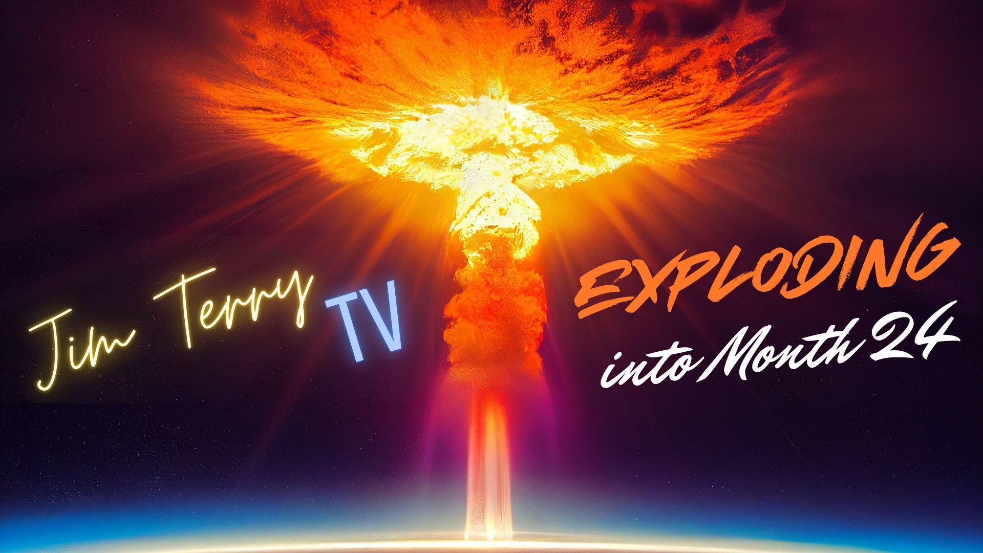 JTTV: Exploding into Month 24 (S3:E24)