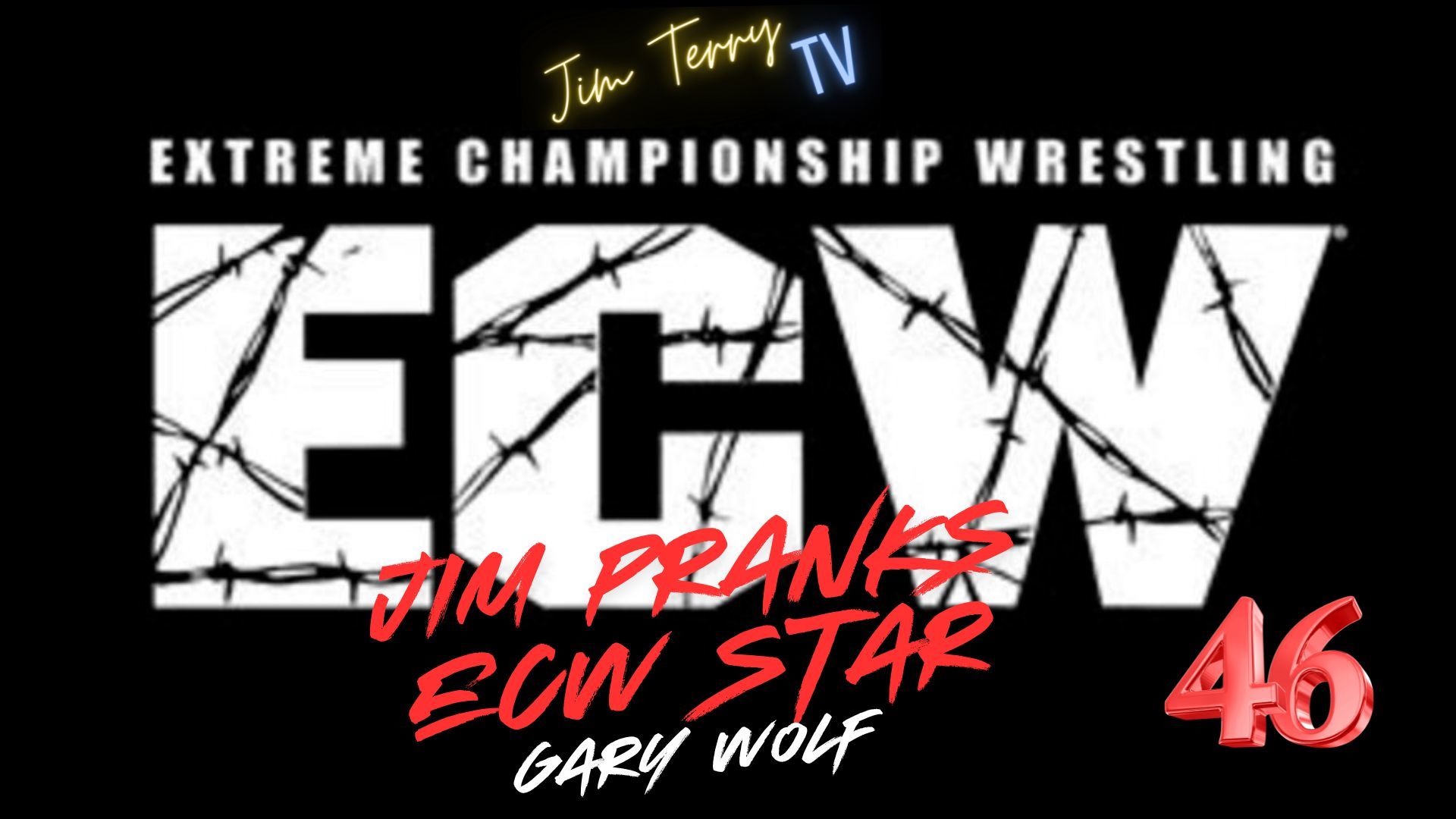 #46 Jim Pranks ECW Star Gary Wolfe