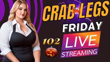 Crab Legs Friday #102