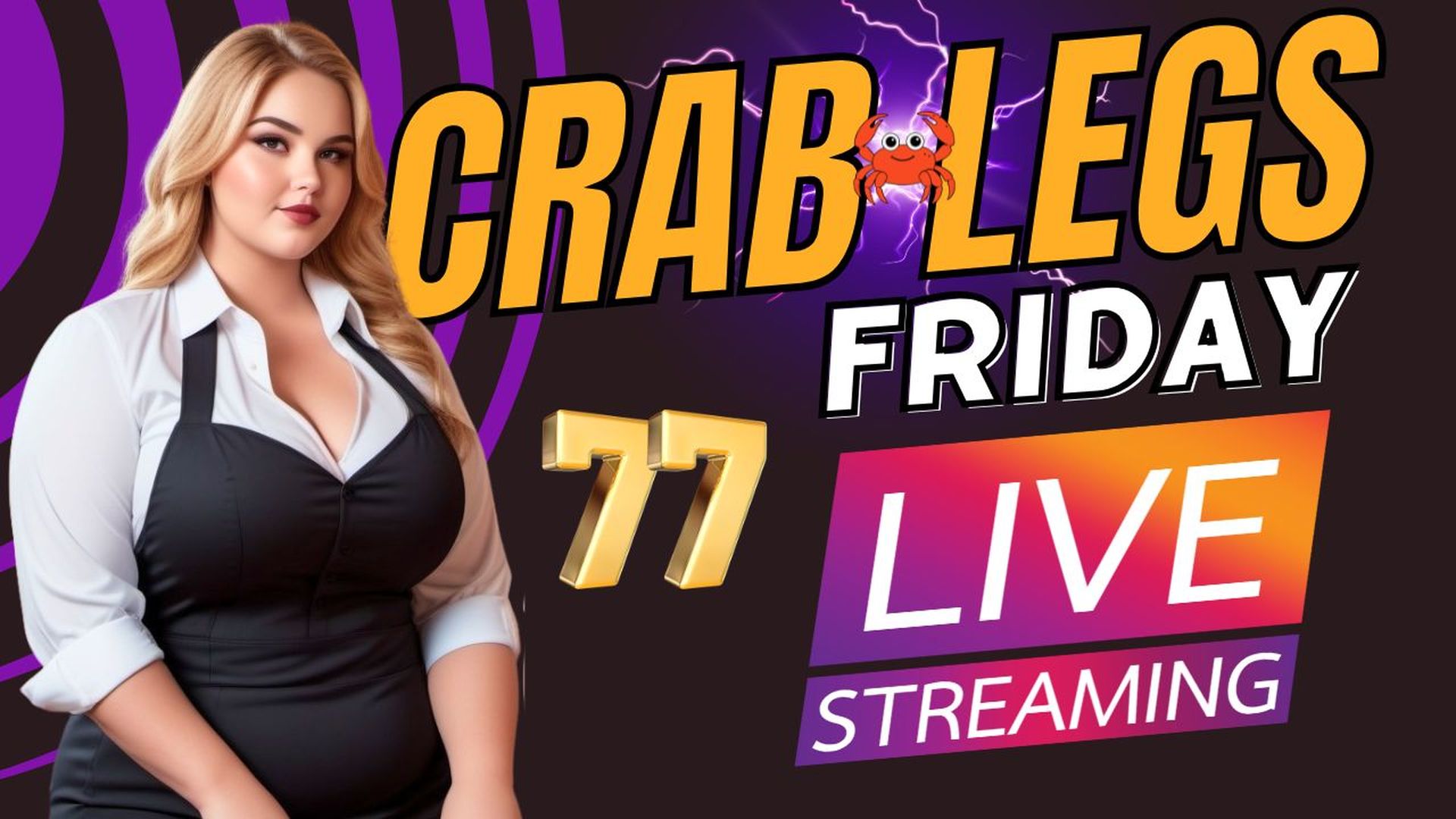 Crab Legs Friday #77 SUPER EARLY