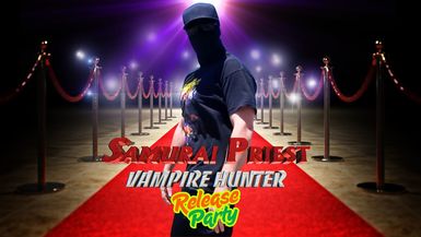XNN: Samurai Priest MAIN Release Party (6-1-25)