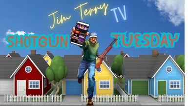 JTTV: Shotgun Tuesday (S3:E31)