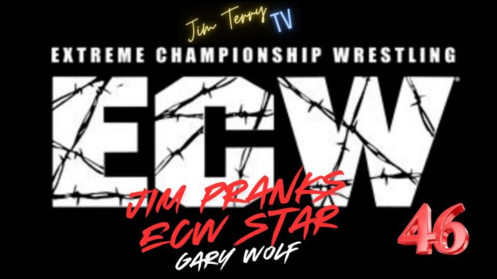 #46 Jim Pranks ECW Star Gary Wolfe