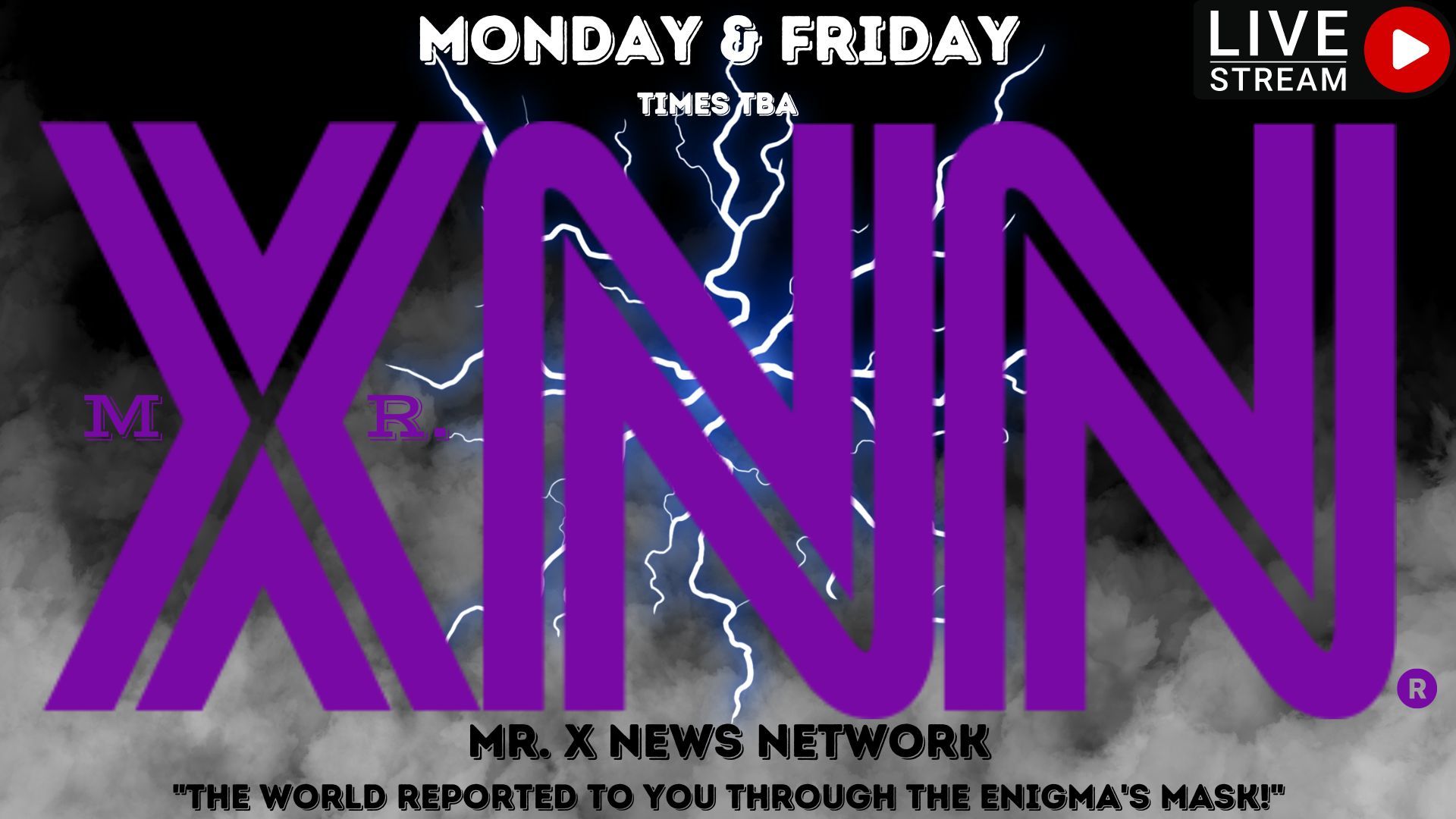 Mr. X News Network (7/31/23)