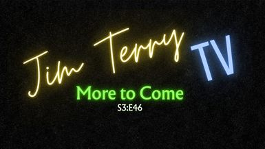 JTTV: More to Come (S3:E46)