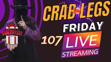 Crab Legs Friday #107
