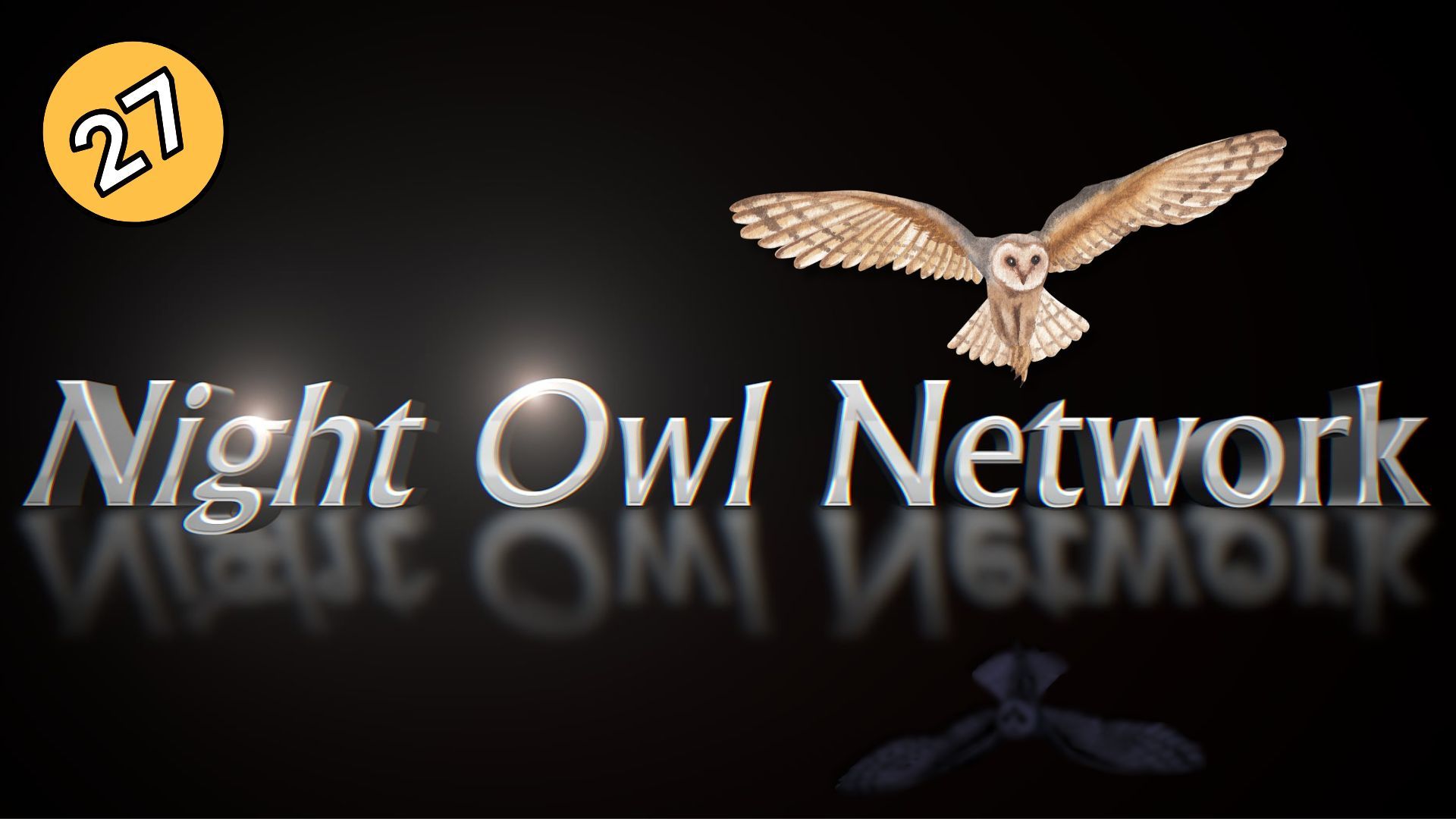Night Owl Network #27