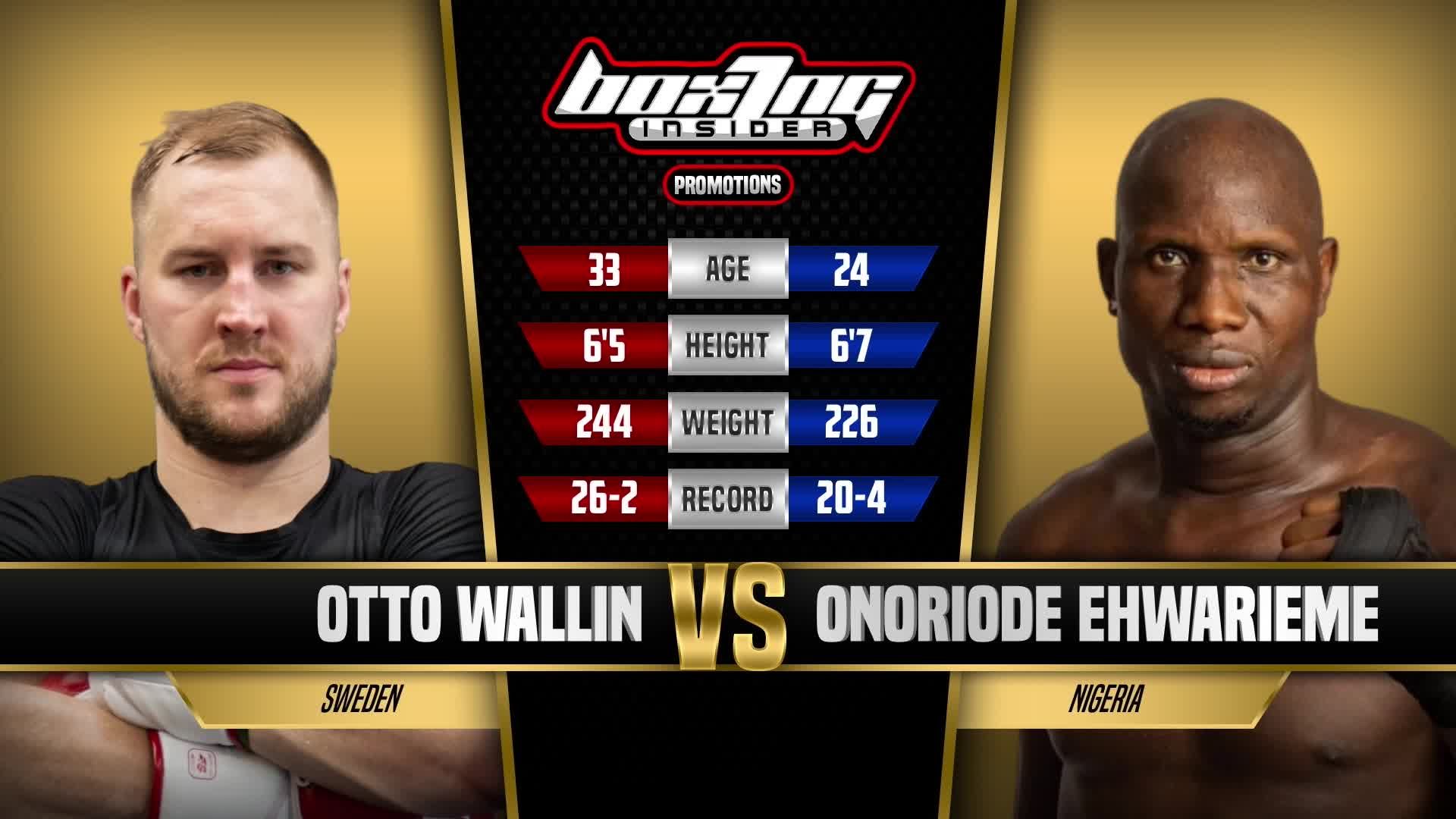 Otto Wallin vs Onoriode Ehwarieme