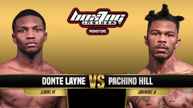 Dontae Layne vs Pachino Hill