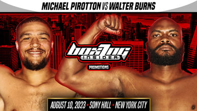 Michael Pirotton Vs Walter Burns