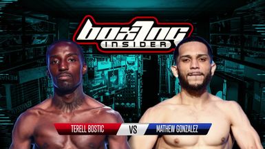 Terell Bostic Vs Mathew “Lefty Gunz” Gonzalez