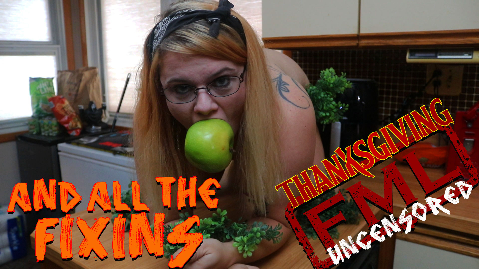 And All The Fixins (uncensored)