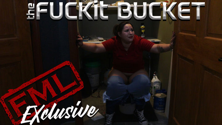 The FuckIt Bucket (uncensored)  