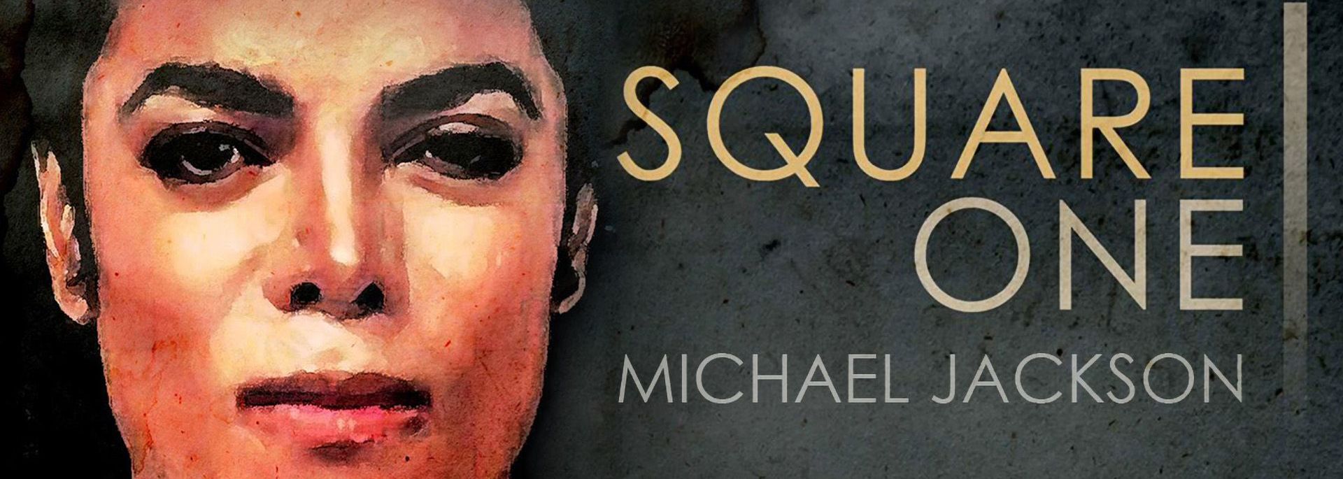 Square One: Michael Jackson