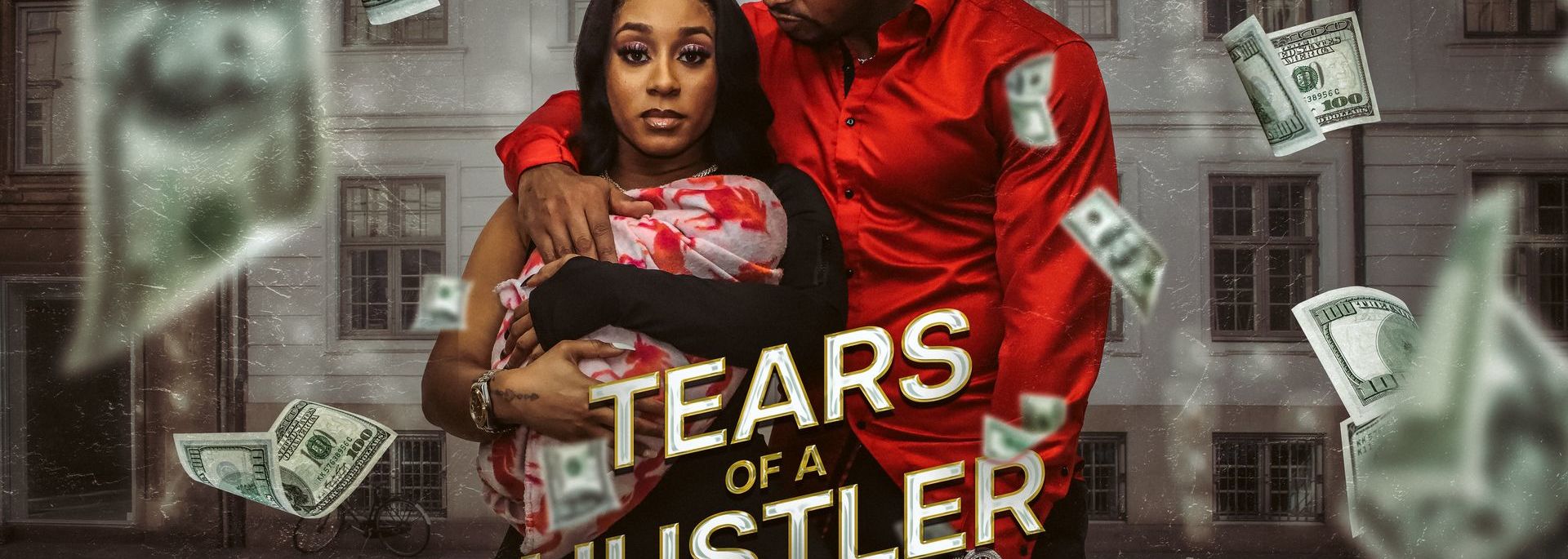 Tears Of A Hustler S1