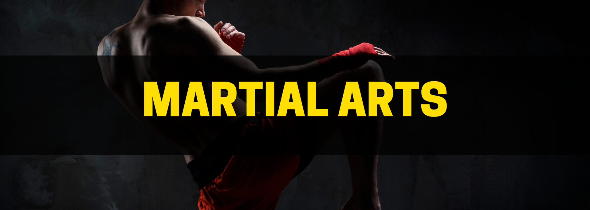 MARTIAL ARTS