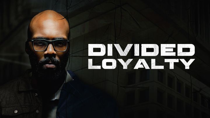 Divided Loyalty S1 E1