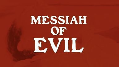 Messiah Of Evil