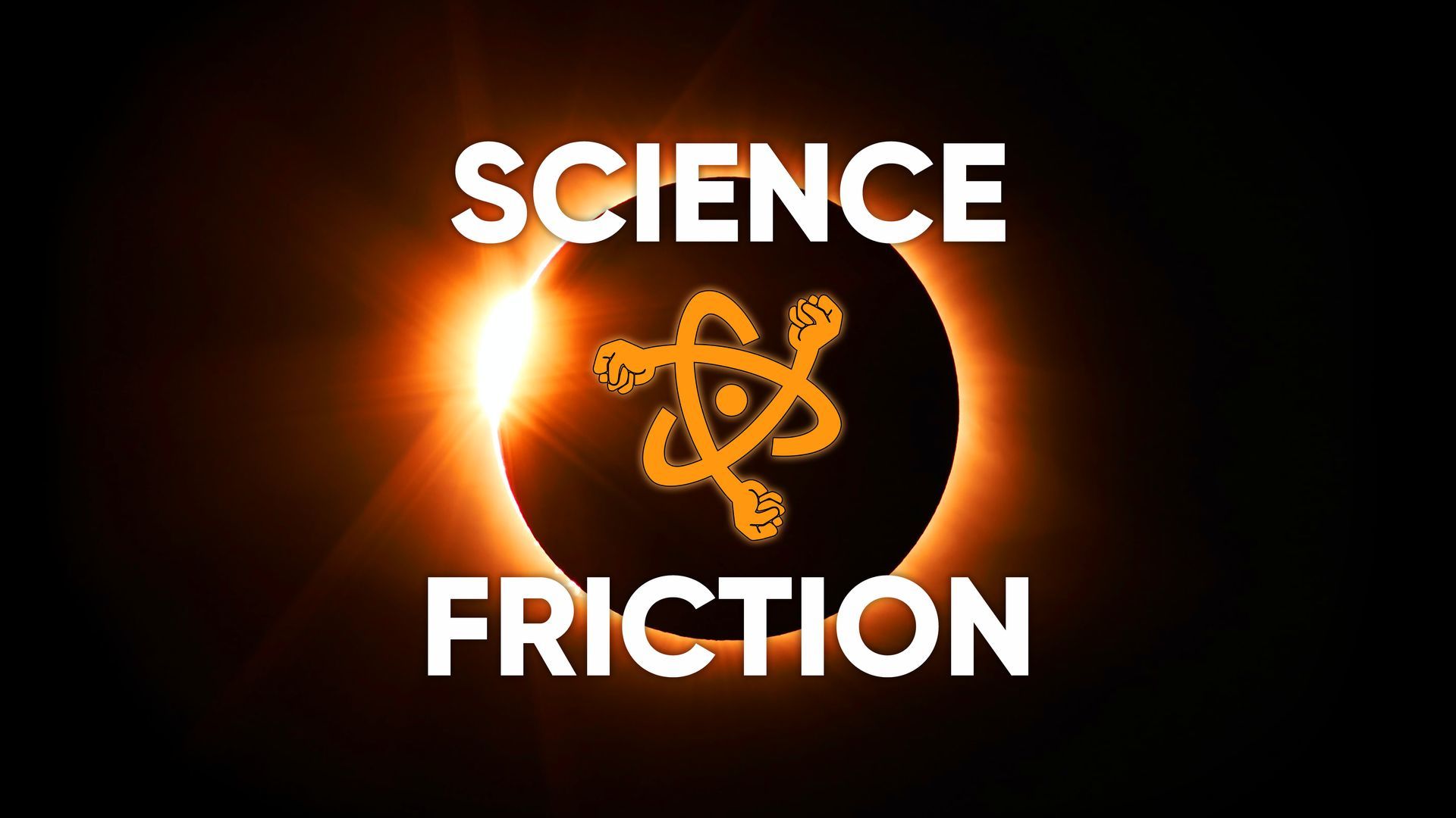 Science Friction