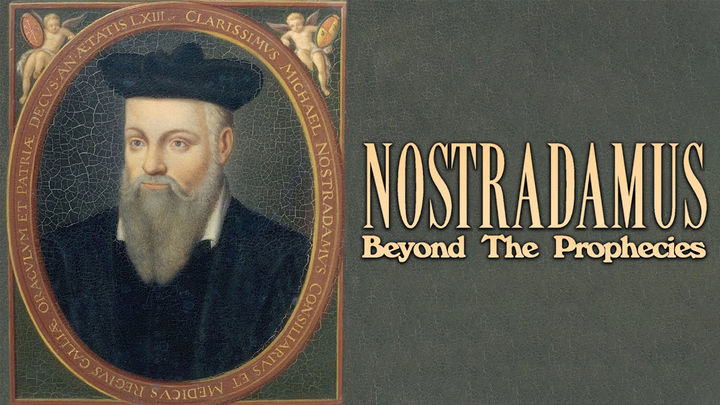 Nostradamus: Beyond the Prophecies