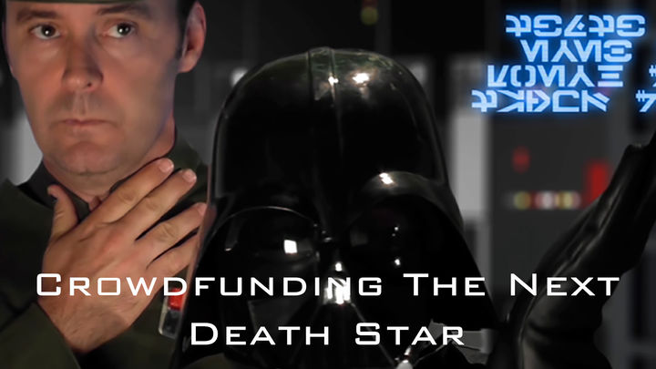 Crowdfunding the Death Star and Other Sketches