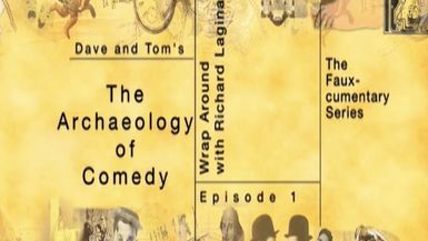 Archeology of Comedy