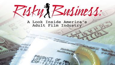 Risky Business: A Look Inside America's Adult Film Industry