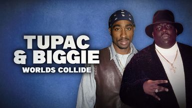 Tupac & Biggie: Worlds Collide