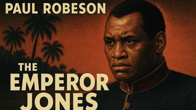 The Emperor Jones 