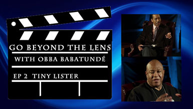 Go Beyond The Lens S1 E2-Tiny Lister