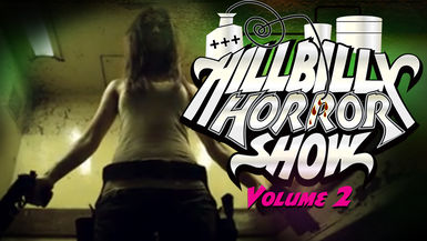 Hillbilly Horror Show Vol. 2