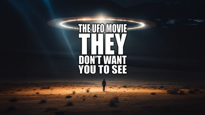 The UFO Movie They Don't Want You To See