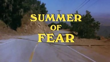 Summer Of Fear